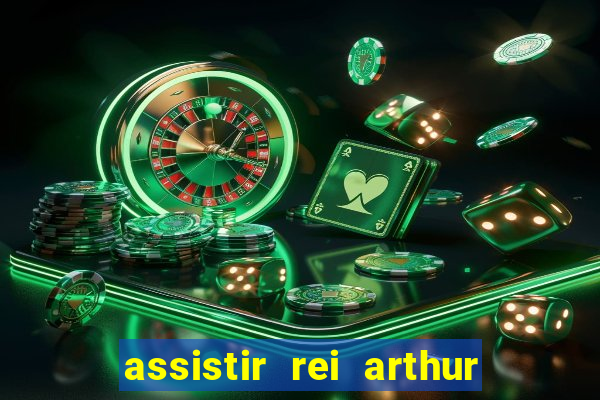 assistir rei arthur (2004 mega filmes)